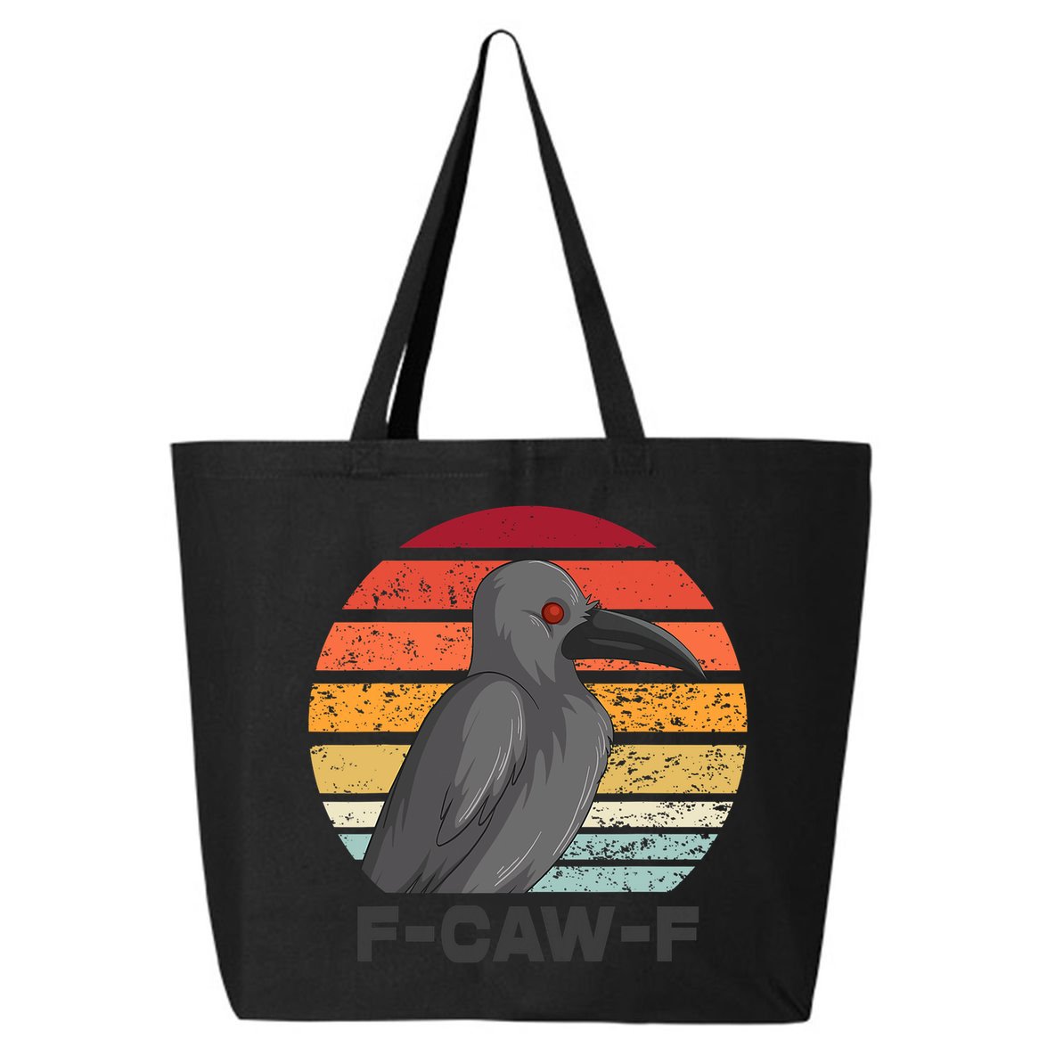Funny F-Caw-F Crow Bird 25L Jumbo Tote