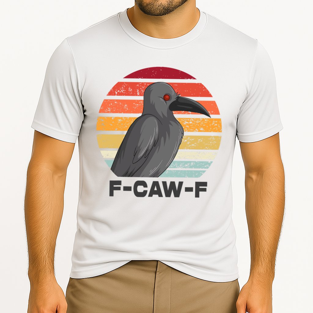 Funny F-Caw-F Crow Bird Performance Shirt