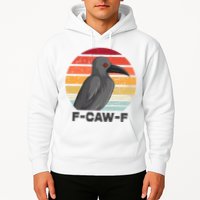 Funny F-Caw-F Crow Bird Hoodie