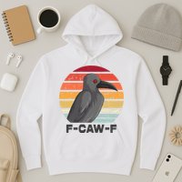 Funny F-Caw-F Crow Bird Hoodie