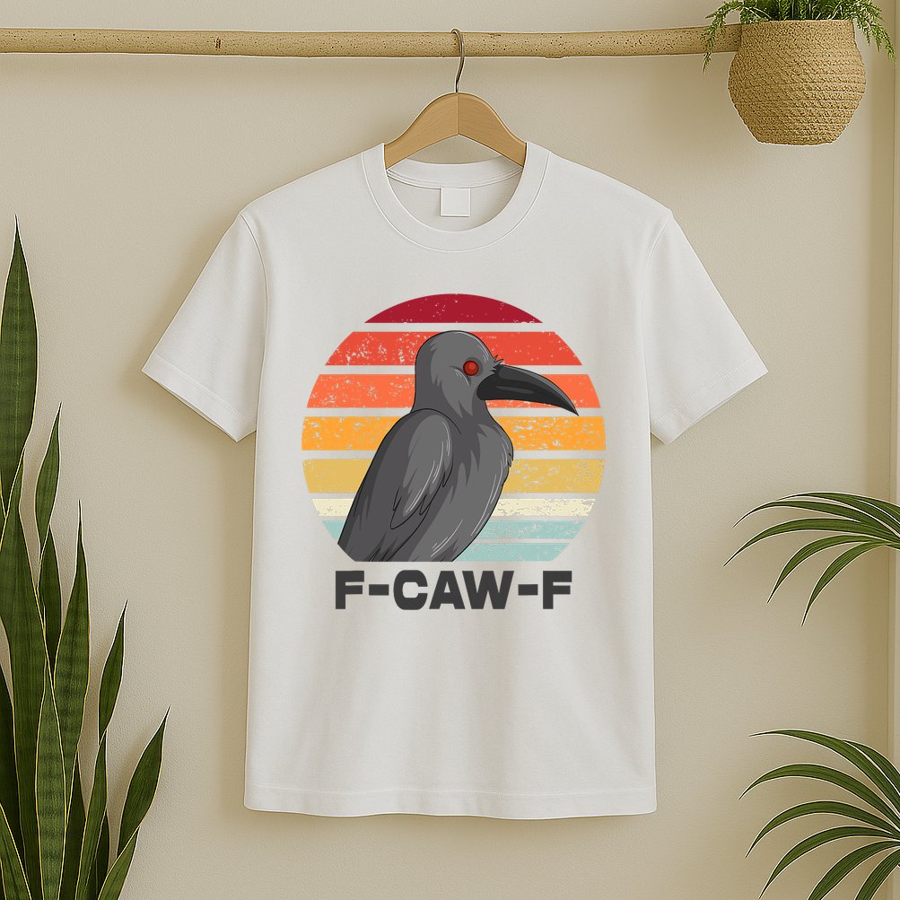 Funny F-Caw-F Crow Bird T-Shirt