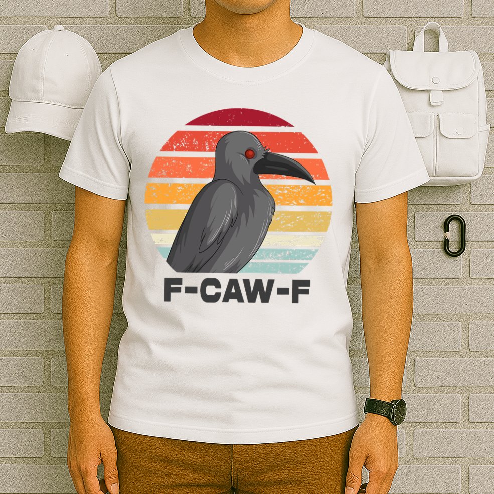 Funny F-Caw-F Crow Bird T-Shirt
