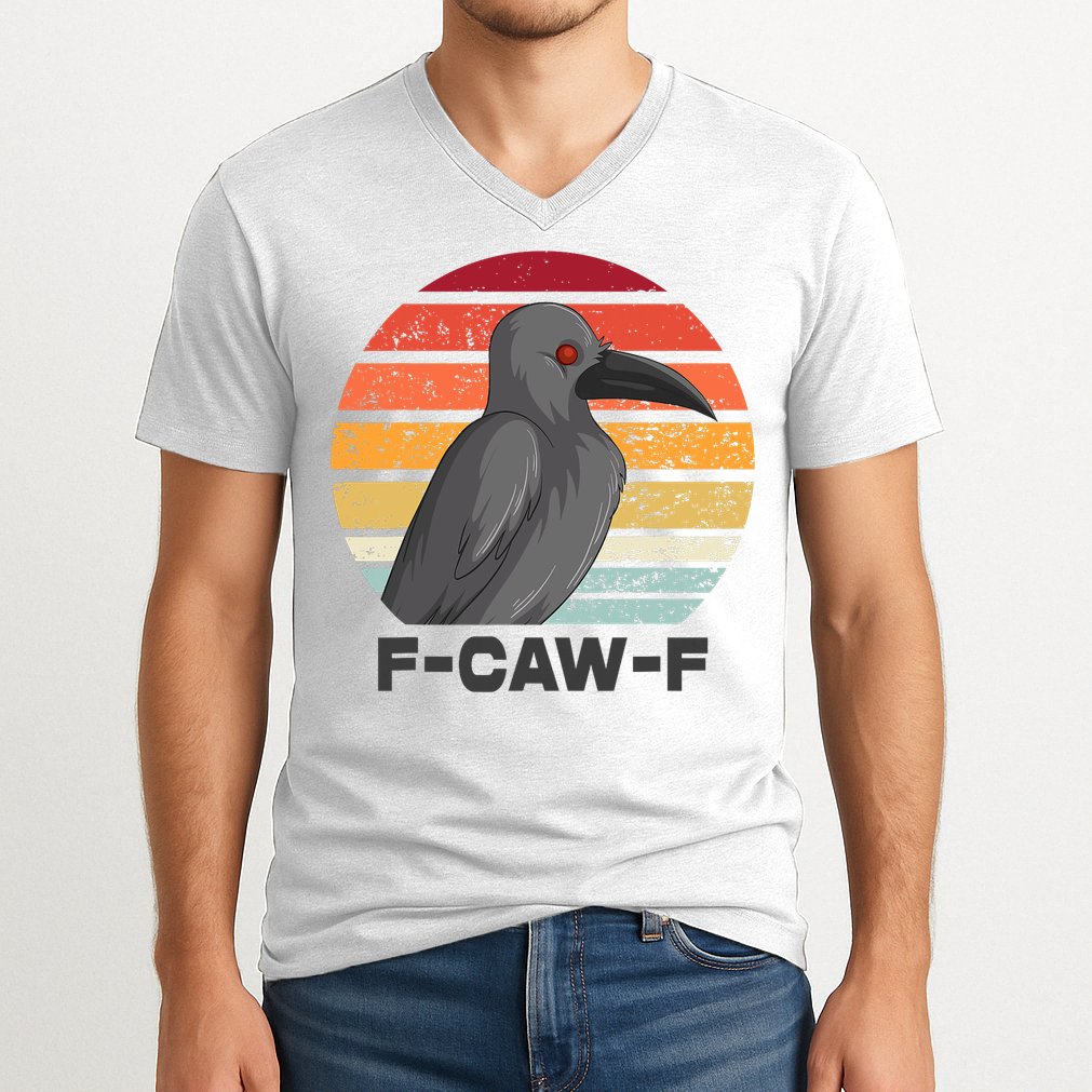 Funny F-Caw-F Crow Bird V-Neck T-Shirt