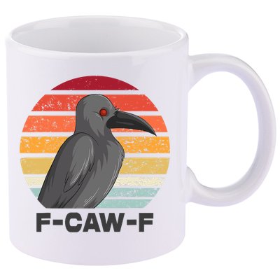 Funny F-Caw-F Crow Bird 11oz C Handle Ceramic Mug