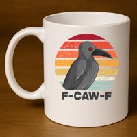 Funny F-Caw-F Crow Bird 11oz C Handle Ceramic Mug