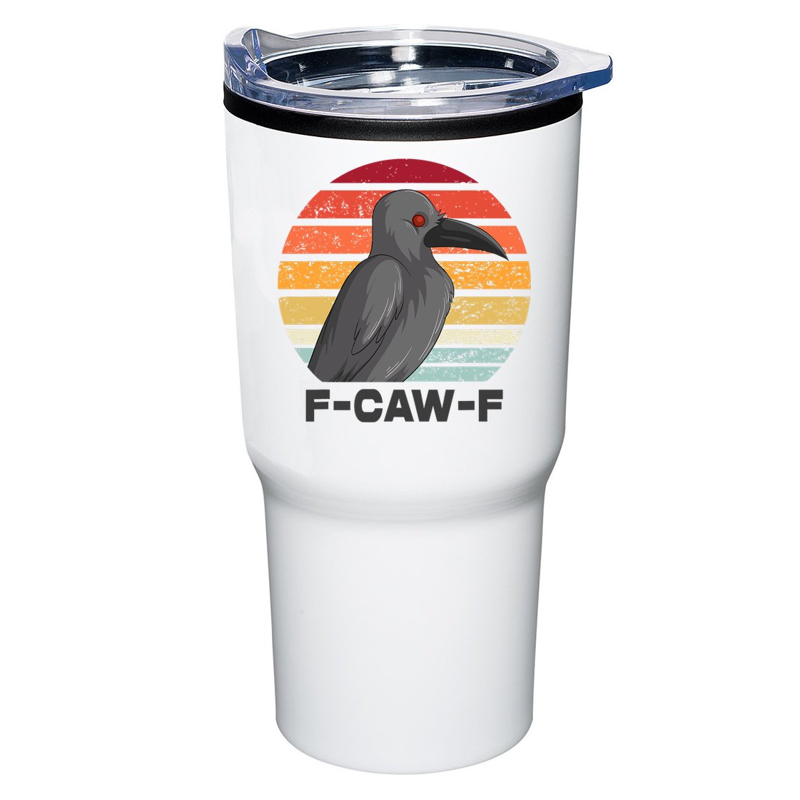 Funny F-Caw-F Crow Bird Tumbler