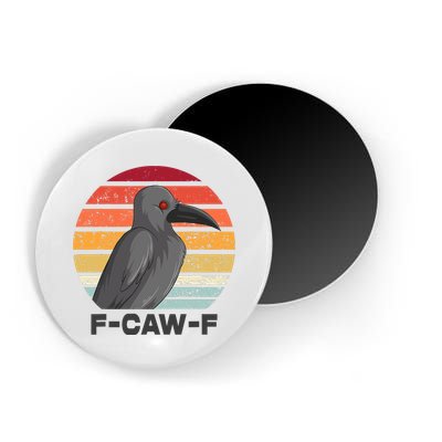 Funny F-Caw-F Crow Bird Magnet
