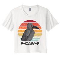 Funny F-Caw-F Crow Bird Crop Top