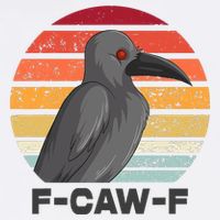 Funny F-Caw-F Crow Bird Womens T-Shirt
