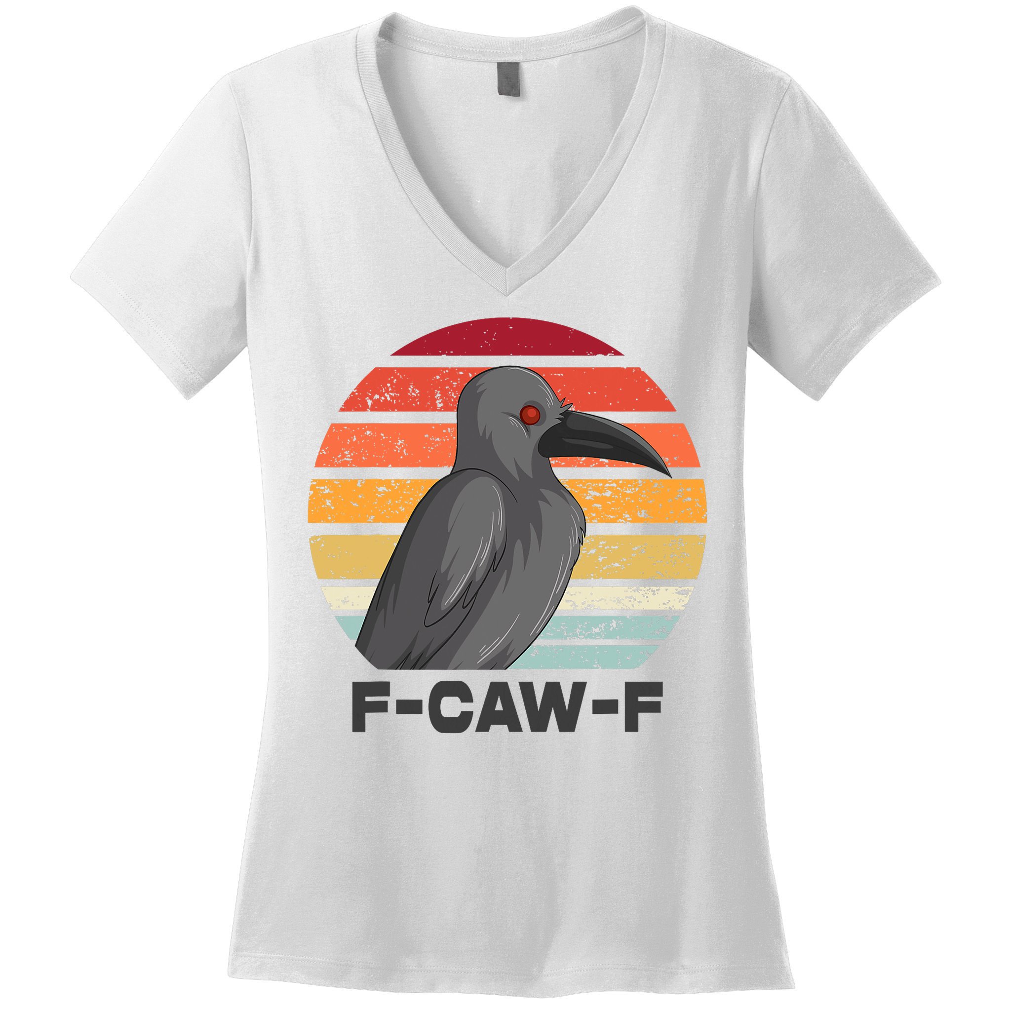Funny F-Caw-F Crow Bird Women's V-Neck T-Shirt