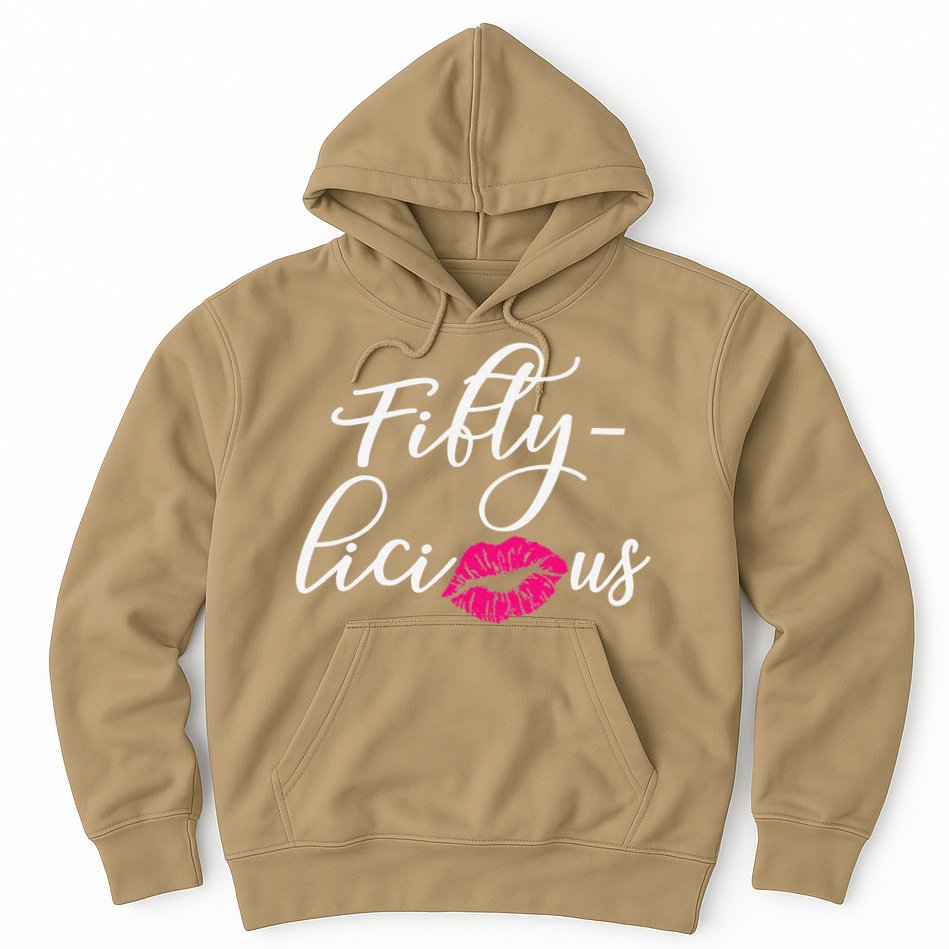 Fiftylicious Fifty Cute 50th Birthday For Her Funny Gift Hoodie