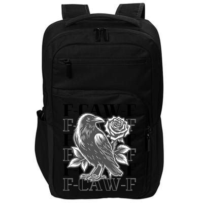 Funny F-Caw-F Crow Black Crow, F-Caw-F Black Bird Impact Tech Backpack
