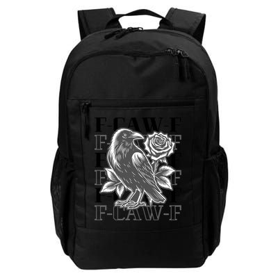 Funny F-Caw-F Crow Black Crow, F-Caw-F Black Bird Backpack