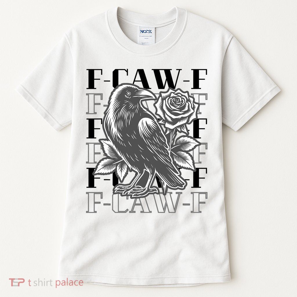 Funny F-Caw-F Crow Black Crow, F-Caw-F Black Bird Tall T-Shirt