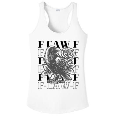 Funny F-Caw-F Crow Black Crow, F-Caw-F Black Bird Ladies PosiCharge Competitor Racerback Tank