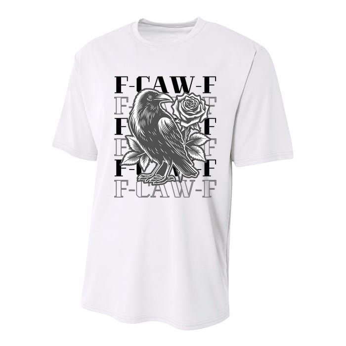 Funny F-Caw-F Crow Black Crow, F-Caw-F Black Bird Youth Performance Sprint T-Shirt