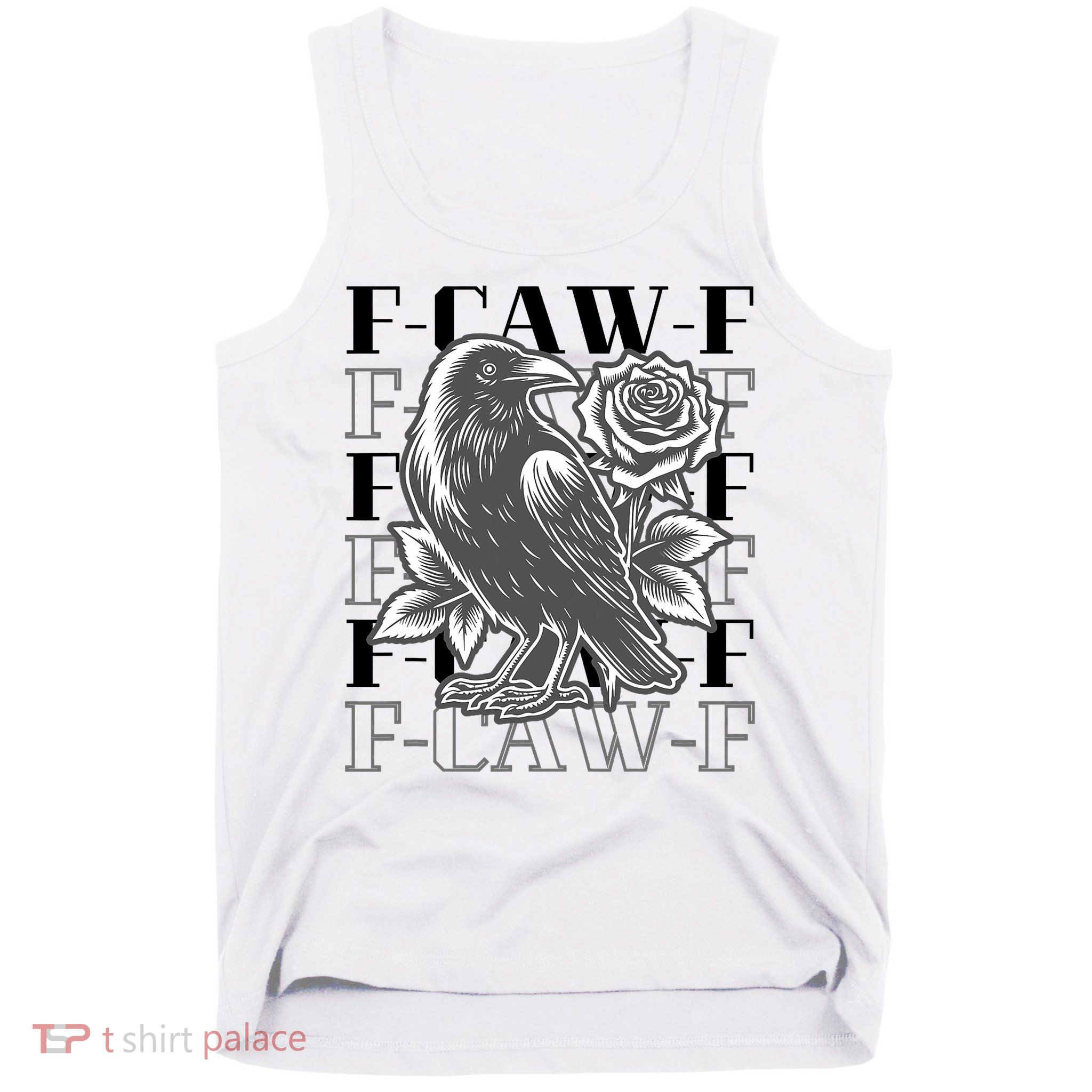 Funny F-Caw-F Crow Black Crow, F-Caw-F Black Bird Tank Top