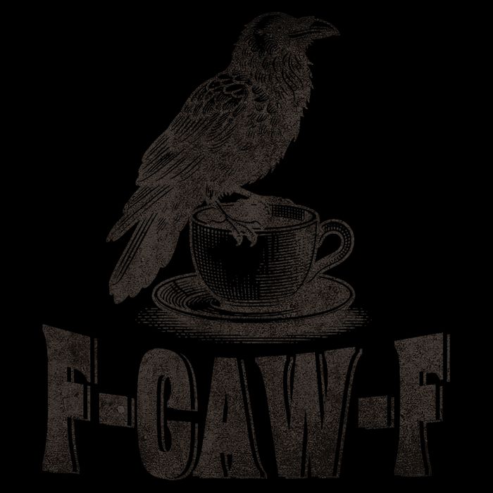 Funny F-CAW-F Crow Coffee Adult Humor Graphic Drawstring Bag