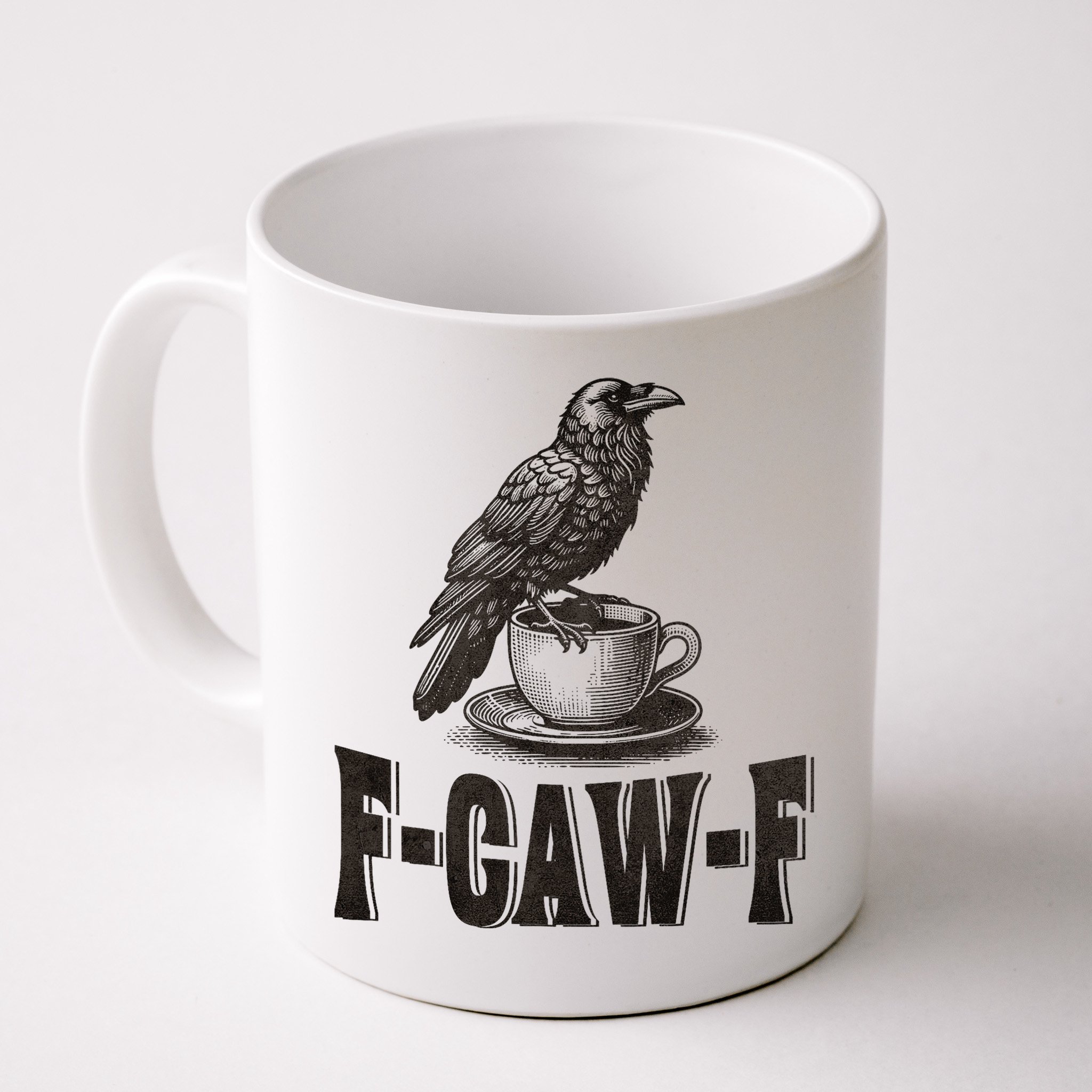 Funny F-CAW-F Crow Coffee Adult Humor Graphic Mug