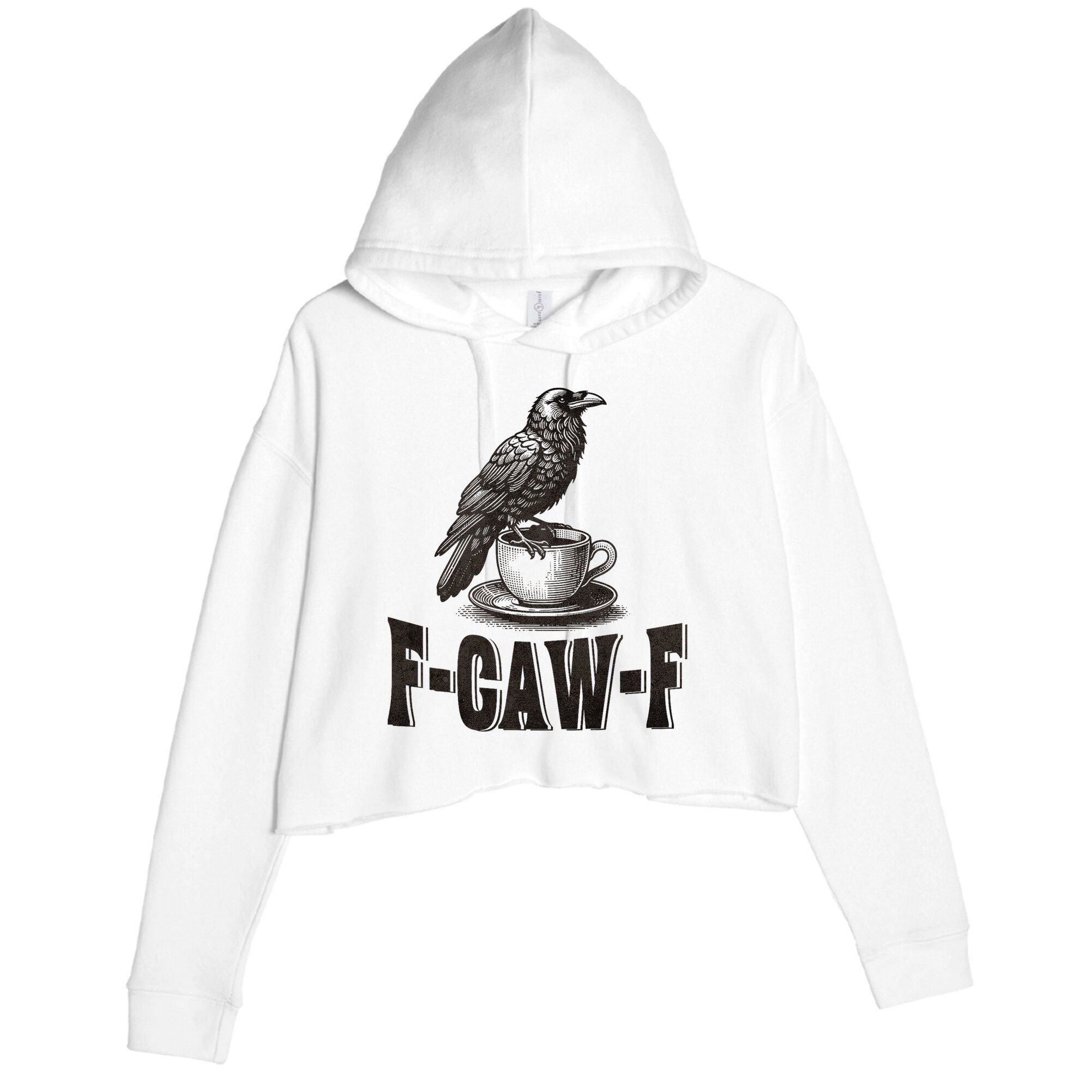 Funny F-CAW-F Crow Coffee Adult Humor Graphic Crop Fleece Hoodie