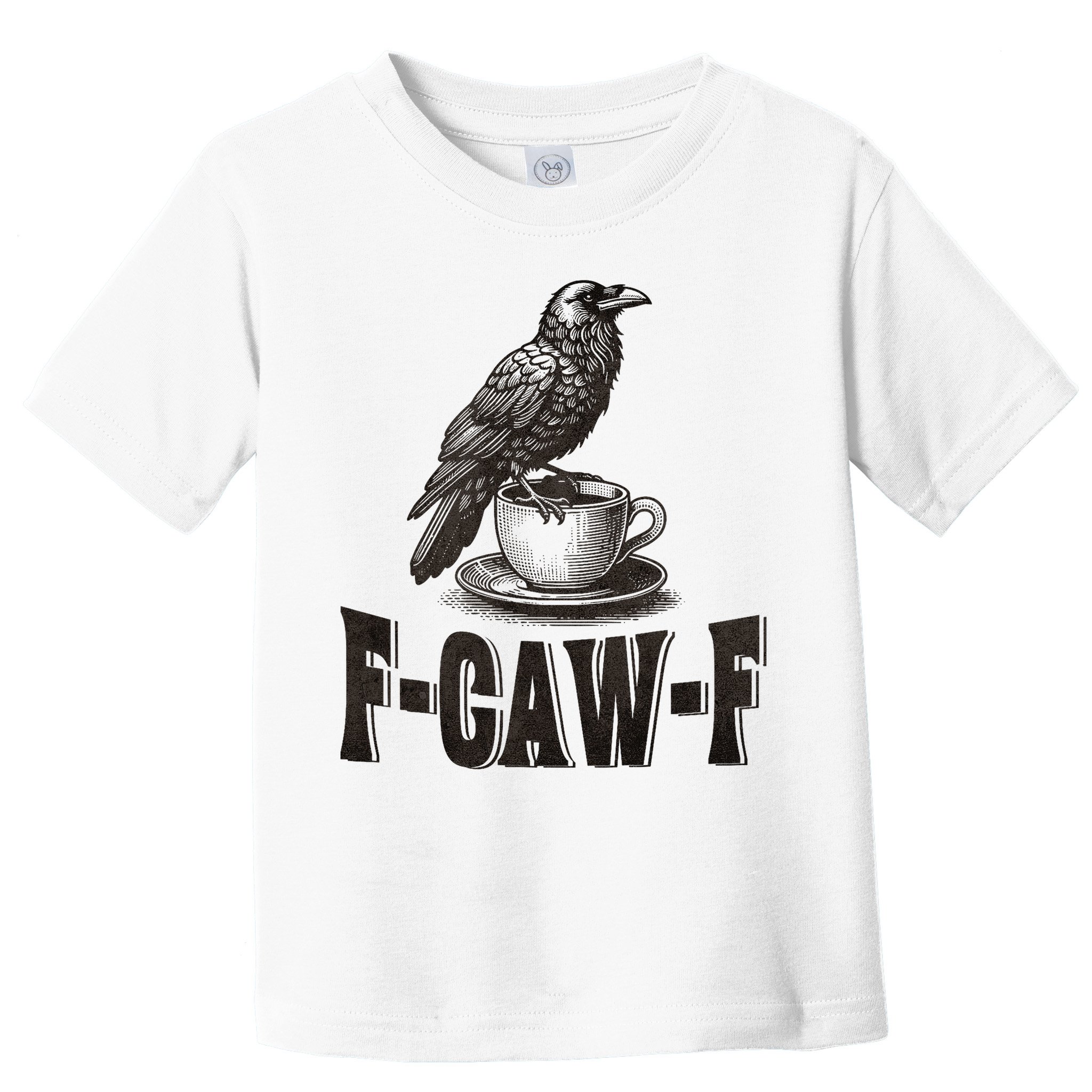 Funny F-CAW-F Crow Coffee Adult Humor Graphic Toddler T-Shirt