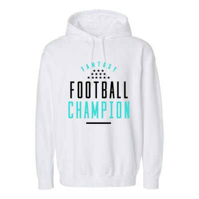 Fantasy Football Champion Winner League Draft Team Gift Garment-Dyed Fleece Hoodie