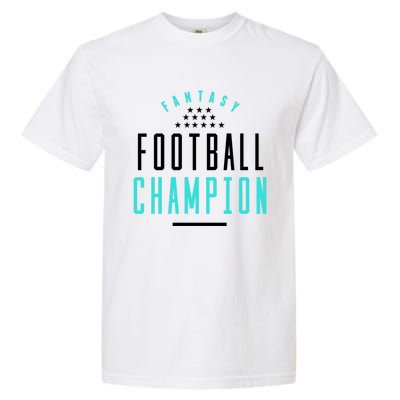 Fantasy Football Champion Winner League Draft Team Gift Garment-Dyed Heavyweight T-Shirt