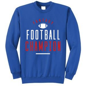 Fantasy Football Champion Winner League Draft Team Gift Sweatshirt