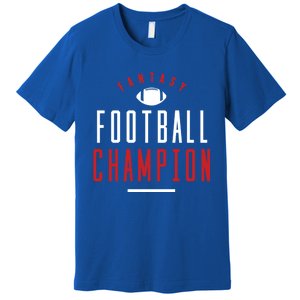 Fantasy Football Champion Winner League Draft Team Gift Premium T-Shirt