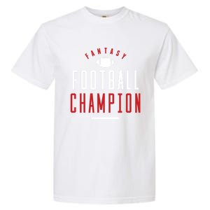 Fantasy Football Champion Winner League Draft Team Gift Garment-Dyed Heavyweight T-Shirt