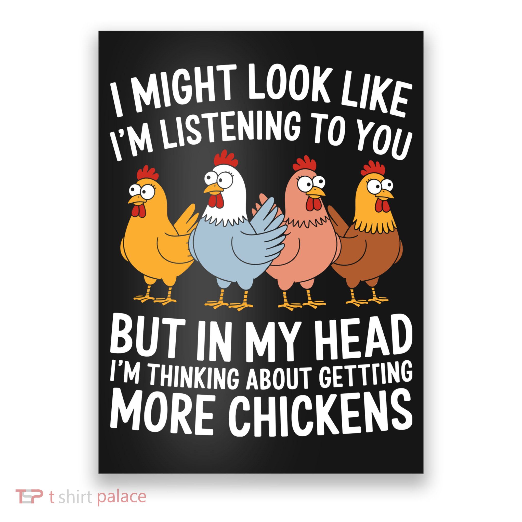 Funny Farmer Chickens Poster
