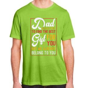 Funny Fathers Day Dad Proud Father From Daughter Son Adult ChromaSoft Performance T-Shirt