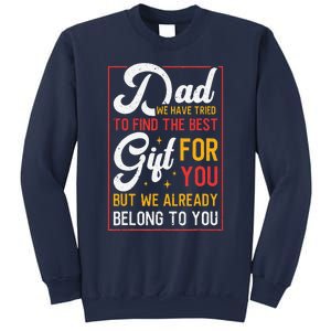 Funny Fathers Day Dad Proud Father From Daughter Son Sweatshirt