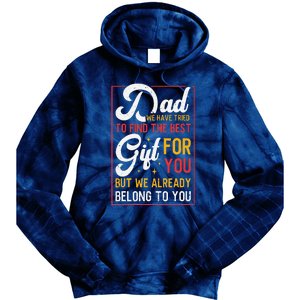 Funny Fathers Day Dad Proud Father From Daughter Son Tie Dye Hoodie