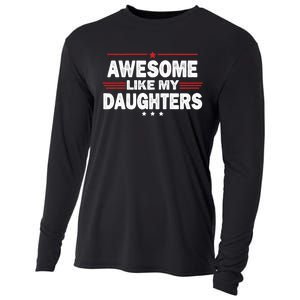 Funny FatherS Day Awesome Like My Daughters Family Lovers Cooling Performance Long Sleeve Crew