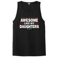 Funny FatherS Day Awesome Like My Daughters Family Lovers PosiCharge Competitor Tank