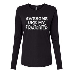 Funny FatherS Day Awesome Like My Daughter Daddy Dad Womens Cotton Relaxed Long Sleeve T-Shirt