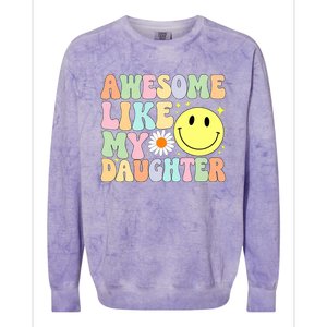 Funny FatherS Day Awesome Like My Daughter Retro Groovy Dad Colorblast Crewneck Sweatshirt