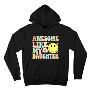 Funny FatherS Day Awesome Like My Daughter Retro Groovy Dad Hoodie