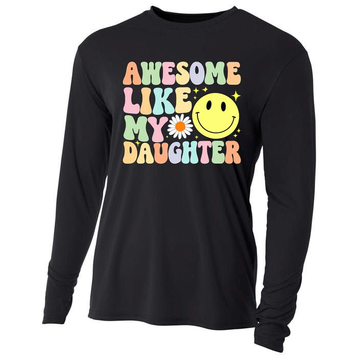 Funny FatherS Day Awesome Like My Daughter Retro Groovy Dad Cooling Performance Long Sleeve Crew