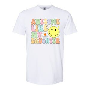 Funny FatherS Day Awesome Like My Daughter Retro Groovy Dad Softstyle CVC T-Shirt