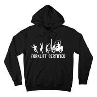 Funny Forklift Driver Operator Forklift Certified Forklift Tall Hoodie