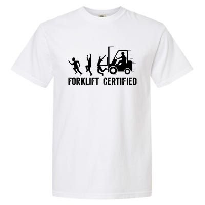 Funny Forklift Driver Operator Forklift Certified Forklift Garment-Dyed Heavyweight T-Shirt