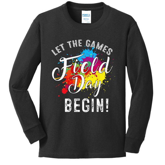 Funny Field Day Let games Begin teachers students Field Day Kids Long Sleeve Shirt