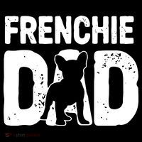 Funny Frenchie Dad Dog Lover French Bulldog Father Dog Owner Tall T-Shirt