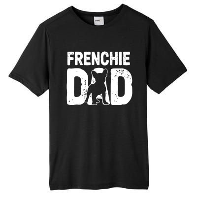 Funny Frenchie Dad Dog Lover French Bulldog Father Dog Owner Tall Fusion ChromaSoft Performance T-Shirt