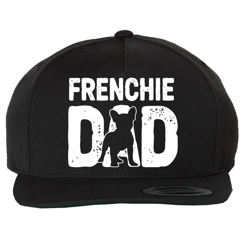 Funny Frenchie Dad Dog Lover French Bulldog Father Dog Owner Wool Snapback Cap