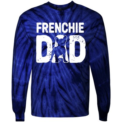 Funny Frenchie Dad Dog Lover French Bulldog Father Dog Owner Tie-Dye Long Sleeve Shirt