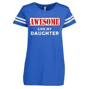 Funny Fathers Day Awesome Like My Daughter Proud Dad Enza Ladies Jersey Football T-Shirt