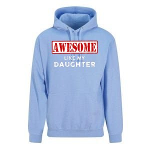 Funny Fathers Day Awesome Like My Daughter Proud Dad Unisex Surf Hoodie